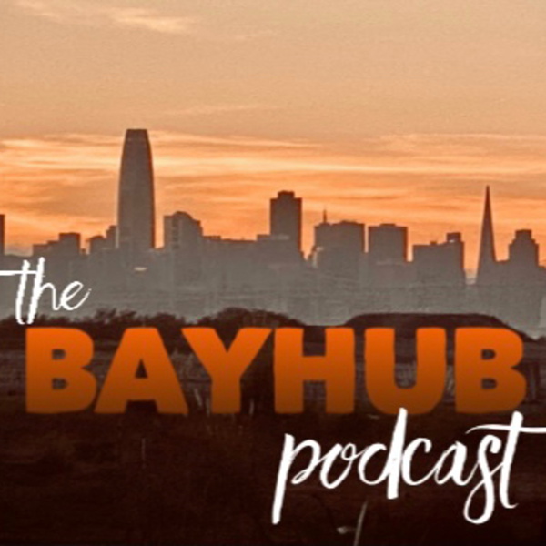 Artwork for The BAYHUB Podcast