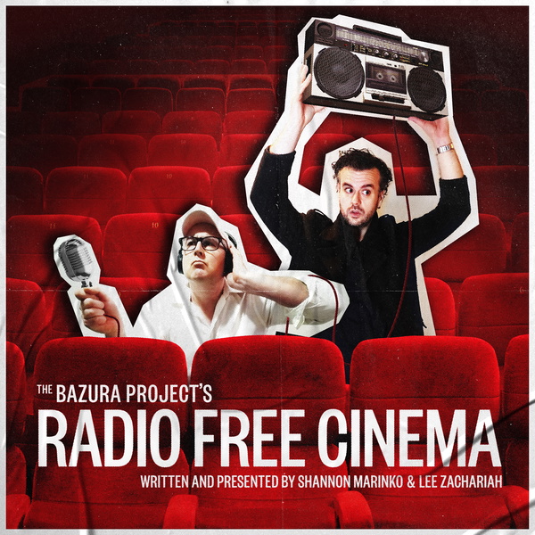 Artwork for The Bazura Project's Radio Free Cinema