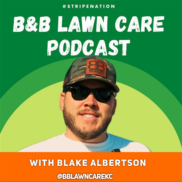 Artwork for The B&B Lawn Care Podcast