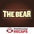The Bear: A Post Show Recap