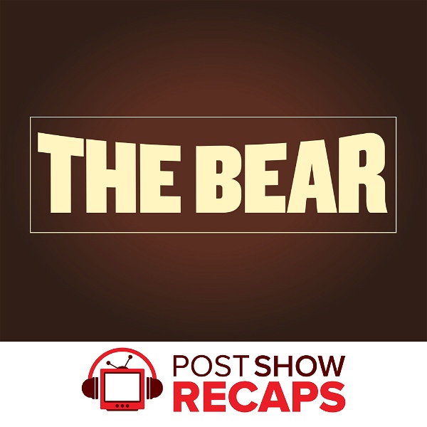 Artwork for The Bear: A Post Show Recap