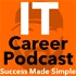 The I.T. Career Podcast
