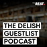 The Delish Guestlist Podcast