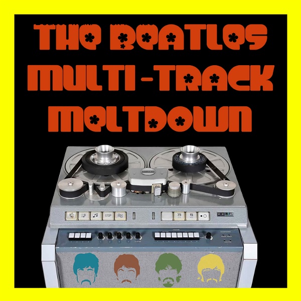 Artwork for The Beatles Multi-Track Meltdown