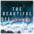 The Beautiful Deep Radio Podcast