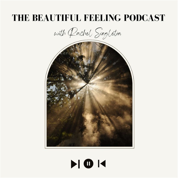 Artwork for The Beautiful Feeling Podcast