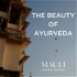 The Beauty Of Ayurveda