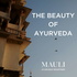 The Beauty Of Ayurveda