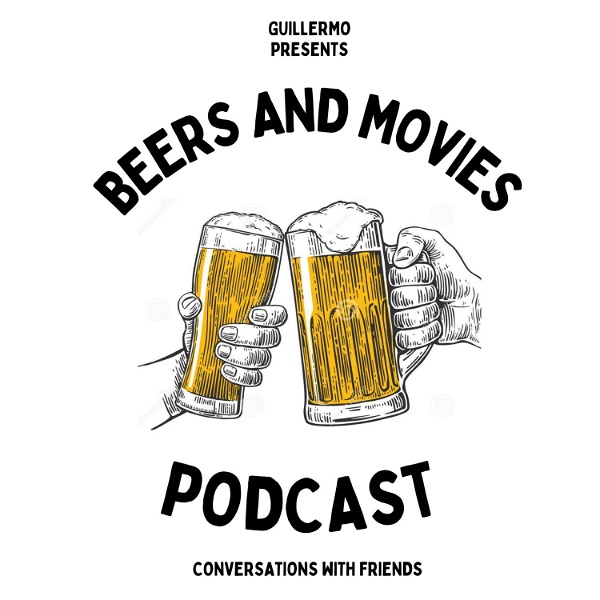 Artwork for Beers & Movies Podcast