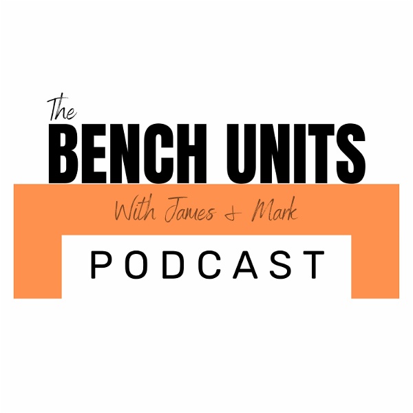 Artwork for The Bench Units Podcast