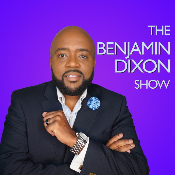 Artwork for The Benjamin Dixon Show