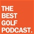 THE BEST GOLF PODCAST