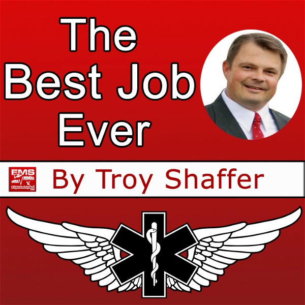 Artwork for The Best Job Ever by Troy Shaffer @ EMS Flight Safety Network
