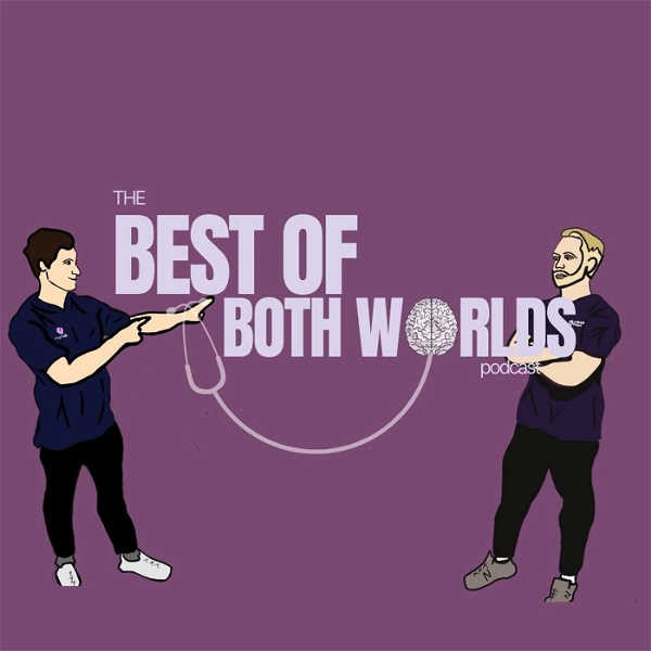 Artwork for The Best of Both World's Health and Performance Podcast