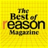 The Best of Reason Magazine