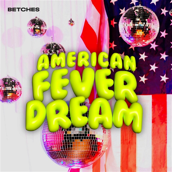 Artwork for American Fever Dream