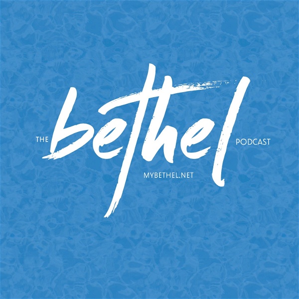 Artwork for The Bethel Podcast