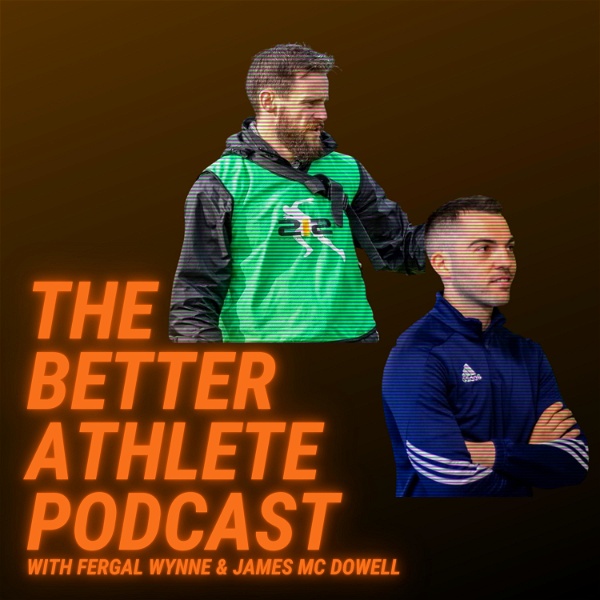 Artwork for The Better Athlete Podcast