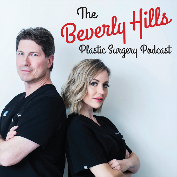 Artwork for The Beverly Hills Plastic Surgery Podcast