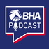 The BHA Podcast