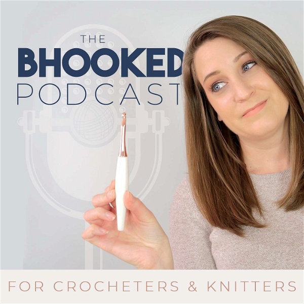 Artwork for The BHooked Podcast for Crocheters & Knitters