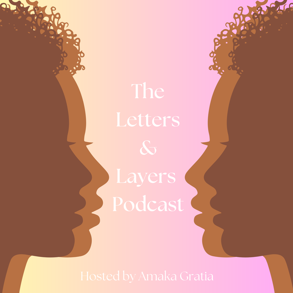 Artwork for The Letters and Layers Podcast