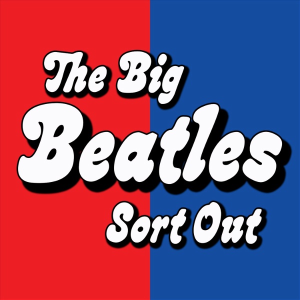 Artwork for The Big Beatles and 60s Sort Out