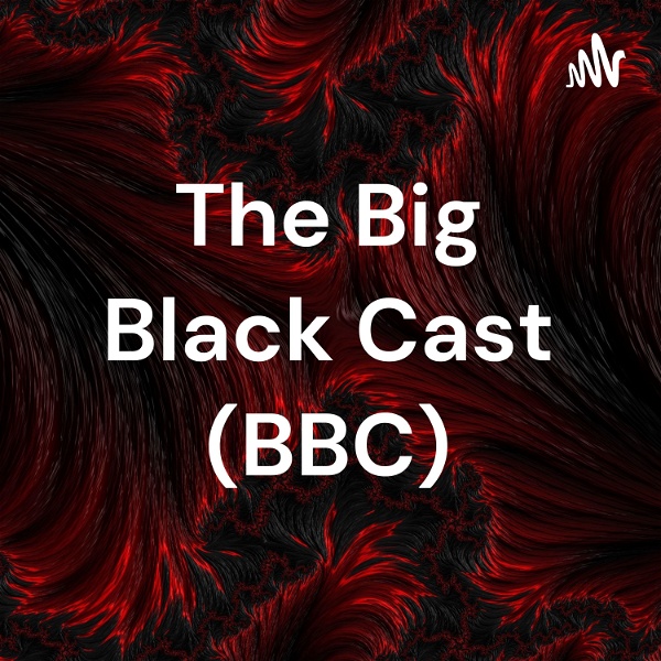 Artwork for The Big Black Cast