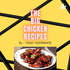THE BIG CHICKEN RECIPES