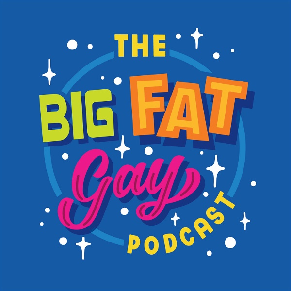 Artwork for The Big Fat Gay Podcast
