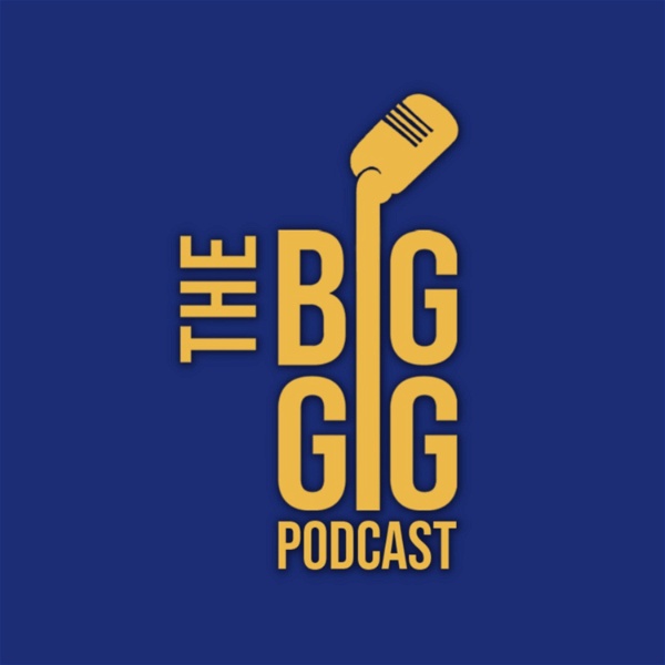 Artwork for The BIG Gig Podcast