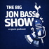 The Big Jon Bass Show - A Spurs Podcast