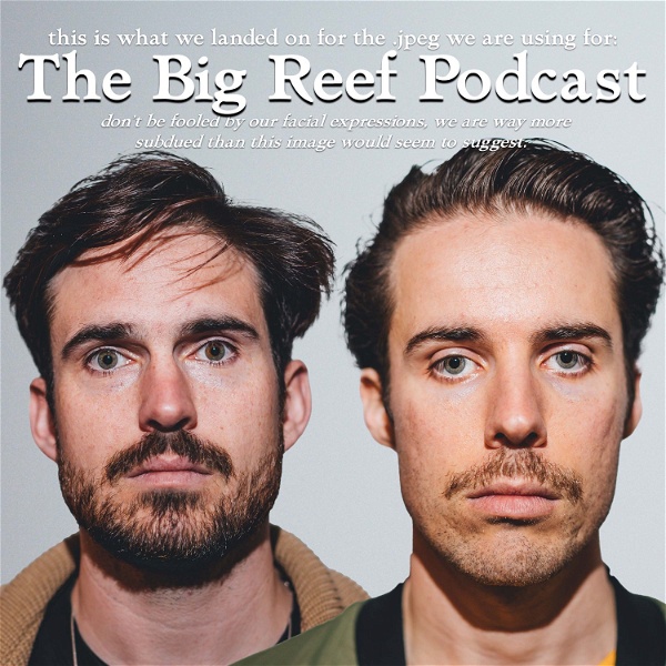 Artwork for The Big Reef Podcast