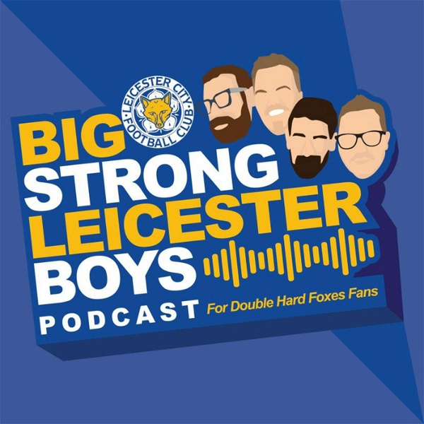 Artwork for The Big Strong Leicester Boys