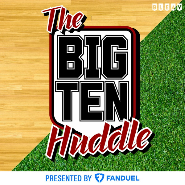 Artwork for The Big Ten Huddle Podcast