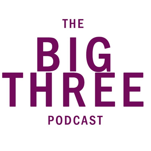 Artwork for The Big Three Podcast