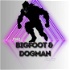 The Bigfoot & Dogman Show