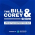 The Bill & Corey Show
