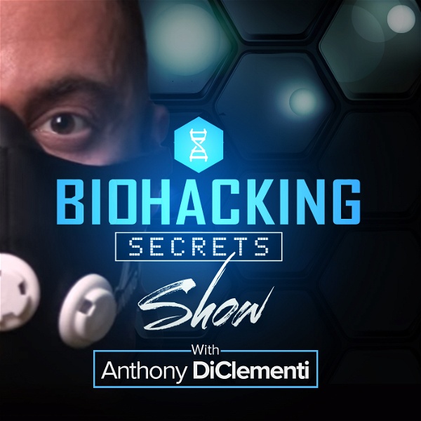 Artwork for The Biohacking Secrets Show