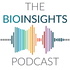 The BioInsights Podcast