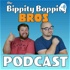 The Bippity Boppity Bros Podcast
