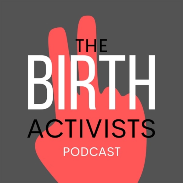 Artwork for The Birth Activists