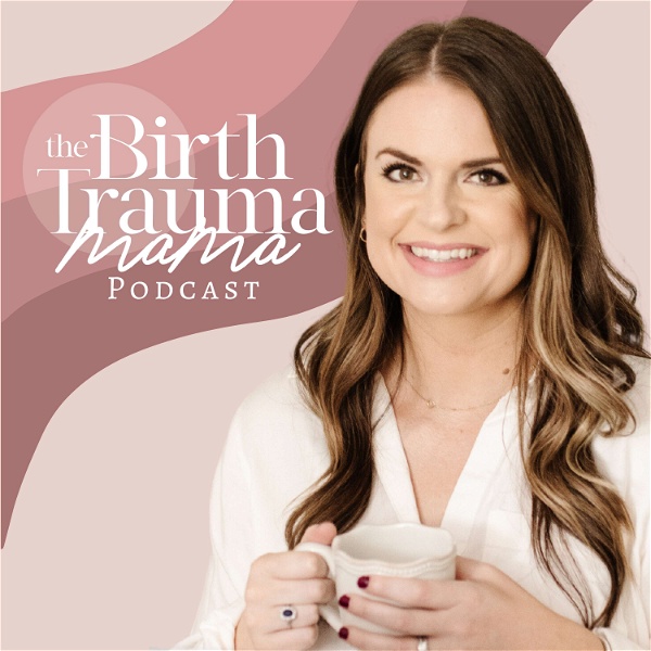 Artwork for The Birth Trauma Mama Podcast
