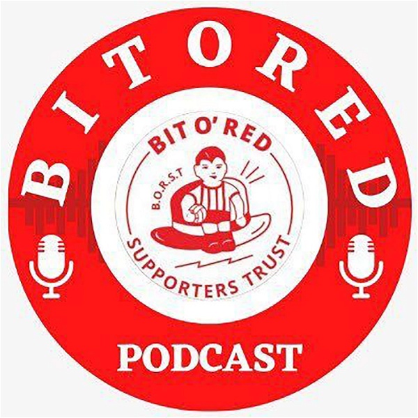 Artwork for The Bit O'Red Supporters Trust Pod