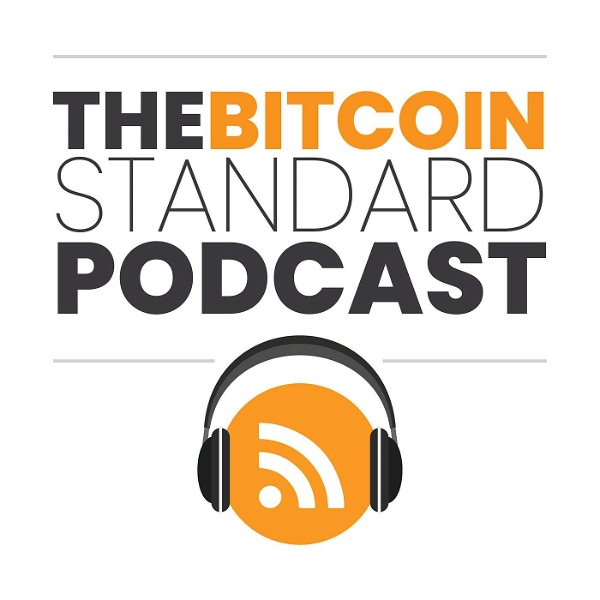 Artwork for The Bitcoin Standard Podcast