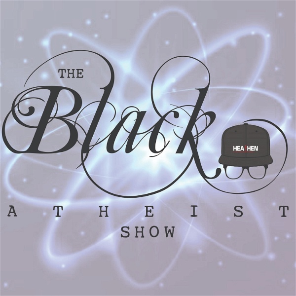 Artwork for The Black Atheist Show