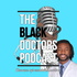 The Black Doctors Podcast