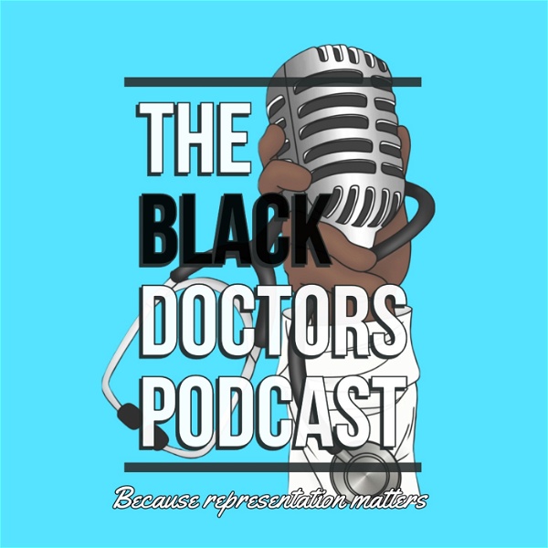 Artwork for The Black Doctors Podcast