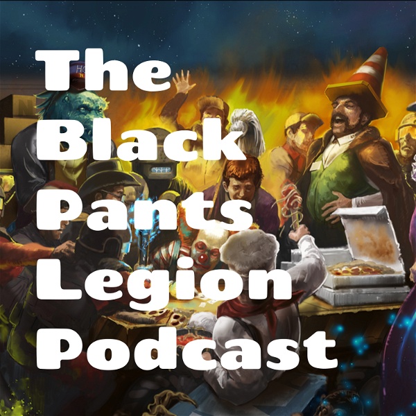 Artwork for The Black Pants Legion Podcast