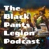 The Black Pants Legion Podcast